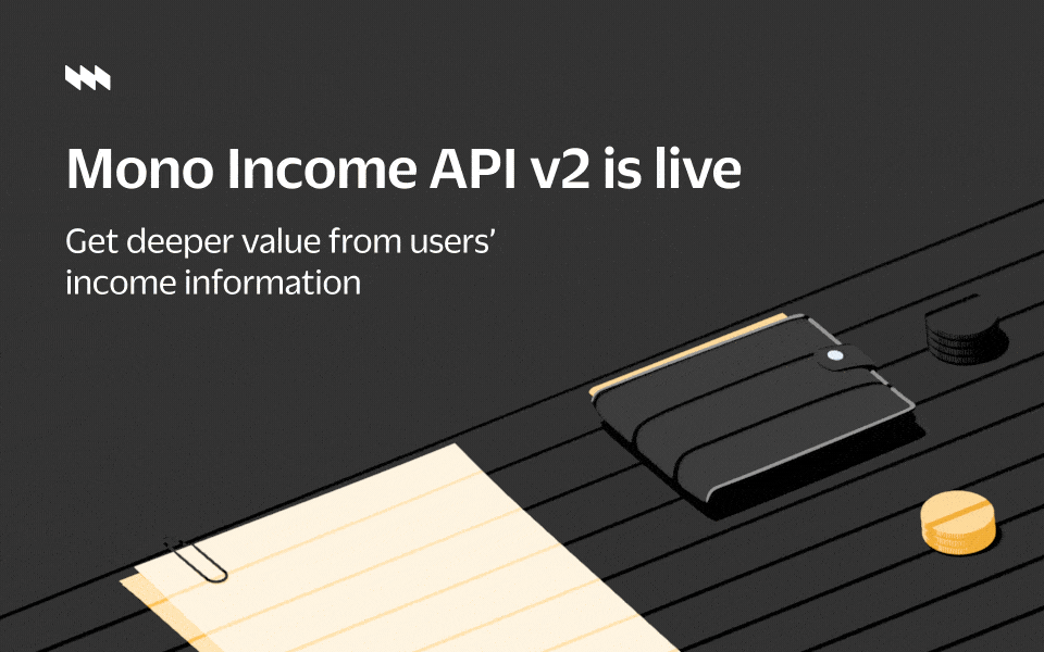 The Mono Income API v2 is live!